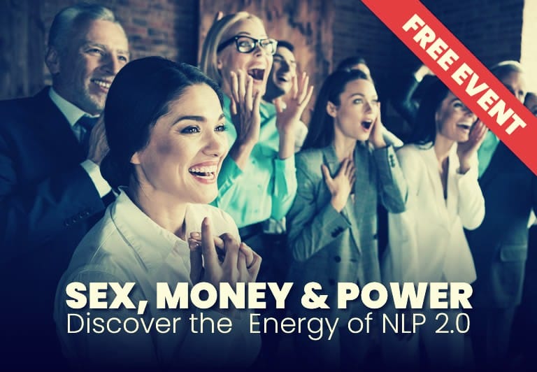 Sex Money Power Discover The Energy Of Nlp 2 0 Performance Partnership